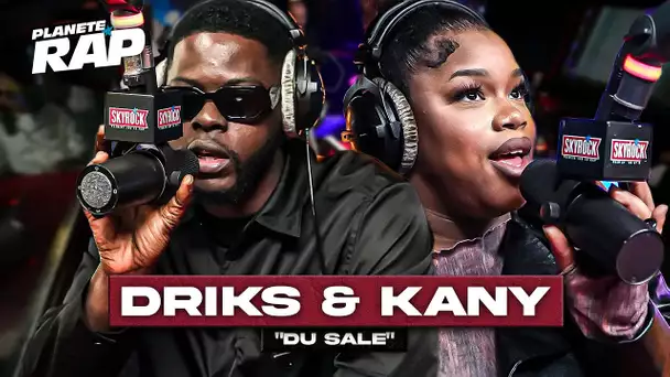 Driks feat. Kany - Du sale #PlanèteRap