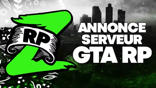 Annonce du serveur GTA RP (ZEvent 2020)