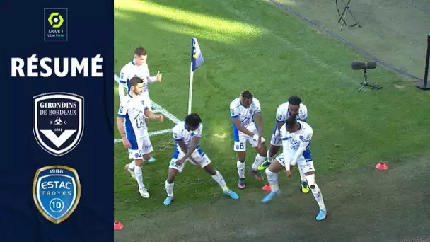 FC GIRONDINS DE BORDEAUX - ESTAC TROYES (0 - 2) - Résumé - (GdB - ESTAC) / 2021-2022