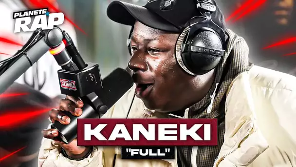 [EXCLU] Kaneki - Full #PlanèteRap