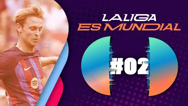 LaLiga es Mundial - 21 de noviembre