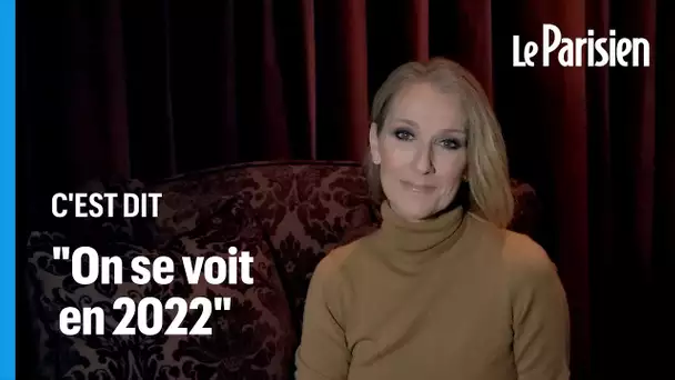 Céline Dion reporte ses concerts en France  : «Je vous aime. Je m'ennuie»