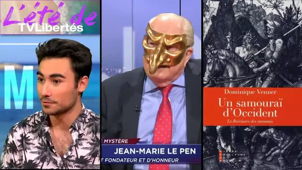 Théo/ J.M Le Pen/D. Venner . Programme d’été du mercredi 21 Août