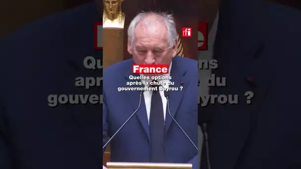 Chute du gouvernement Bayrou : quelles solutions ? • RFI