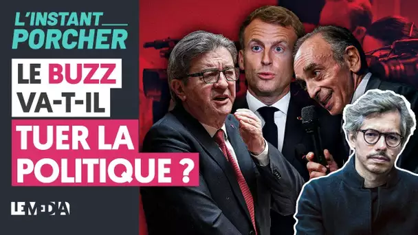 LE BUZZ VA-T-IL TUER LA POLITIQUE ?