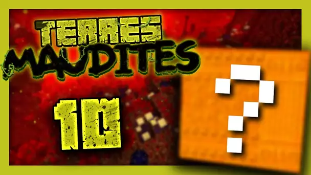 TERRES MAUDITES : NETHER INCROYABLE AVEC MODS ! #10 (Minecraft Moddé)