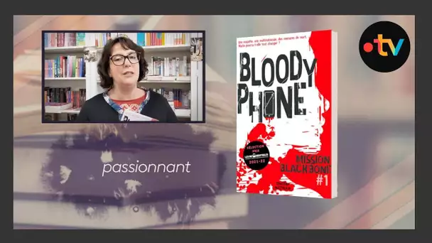 Le choix du Libraire : "Bloody Phone" de la Mission Blackbone