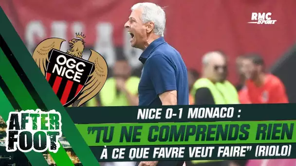 Nice 0-1 Monaco :  "Tu ne comprends rien à ce que Favre veut faire" tacle Riolo