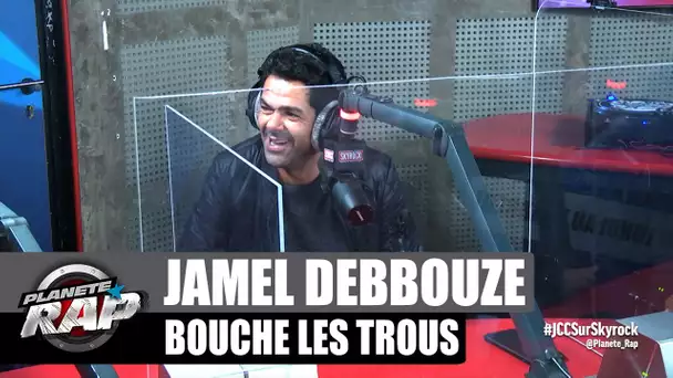 Jamel Debbouze - Bouche les trous #JCCSurSkyrock
