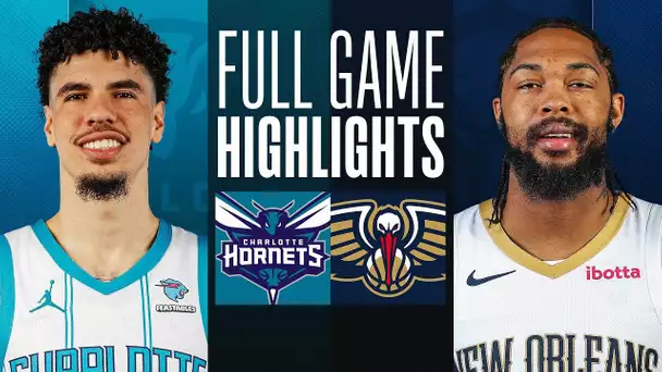HORNETS at PELICANS | FULL GAME HIGHLIGHTS | January 17, 2024