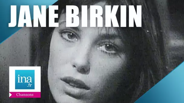 Jane Birkin "Jane B" | Archive INA