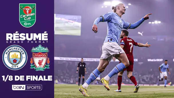 Résumé : City élimine Liverpool après un duel mémorable