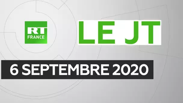 Le JT de RT France - Dimanche 6 septembre