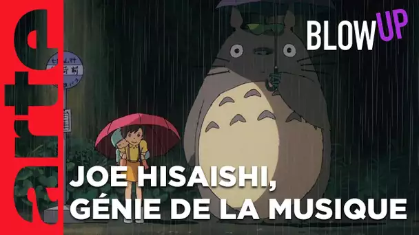 Joe Hisaishi par Thierry Jousse | Blow Up | ARTE Cinema