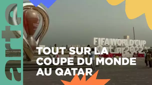 Dossier : le mondial de foot au Qatar | ARTE