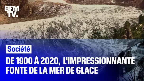 De 1900 à 2020, l'impressionnante fonte de la Mer de glace