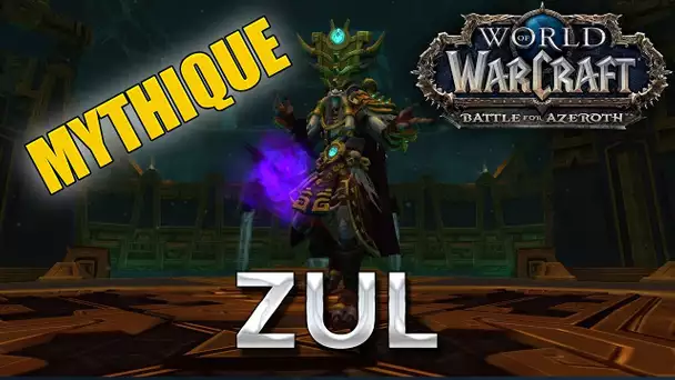 WoW BFA #41 : Prophète Zul MM