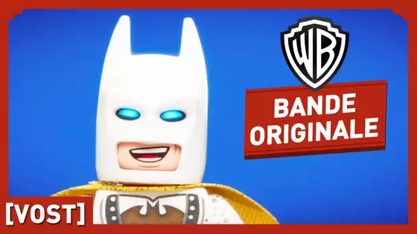 LEGO Batman, Le Film - Friends Are Family - Bande Originale (VOST)