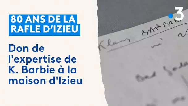 80 ans de la rafle d'Izieu : Don de l'expertise de K. Barbie à la maison d'Izieu