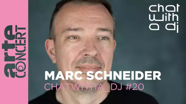 Marc Schneider bei Chat with a DJ - ARTE Concert