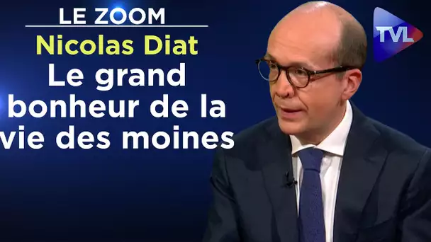 Le grand bonheur de la vie des moines - Le Zoom - Nicolas Diat - TVL