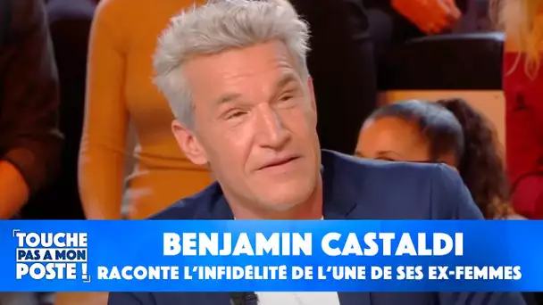 Benjamin Castaldi raconte sa pire infidélité !