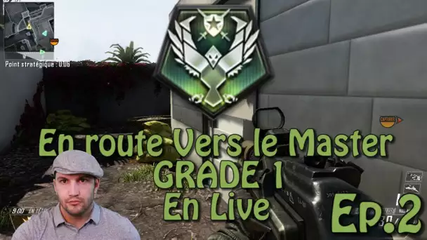 En route vers le Grade 1 Master (Ep 2) : Live le plus Noob mais le plus FUN!