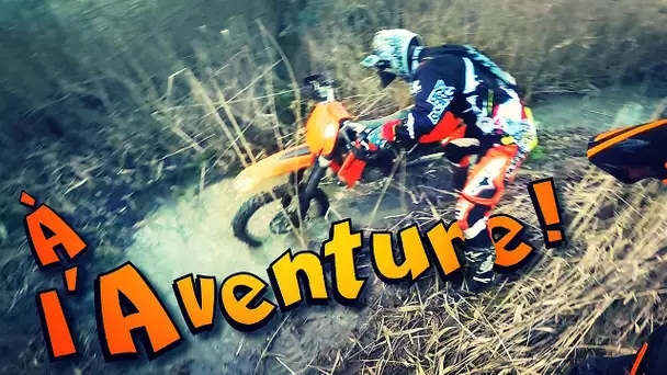 À l'Aventure avec Nico en KTM 125 SX !