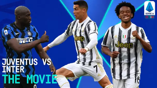 Juventus 3-2 Inter: The Derby D'Italia Movie | Serie A TIM EXTRA