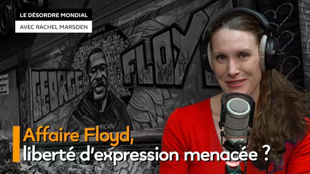Retombées de l’affaire Floyd, menace pour la liberté d’expression ?