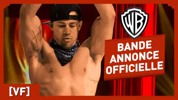 Magic Mike XXL - Bande Annonce Officielle (VF) - Channing Tatum