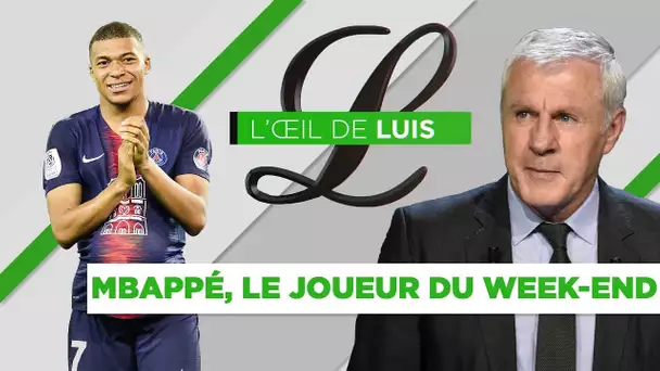 L'Oeil de Luis : Mbappé a franchi un cap