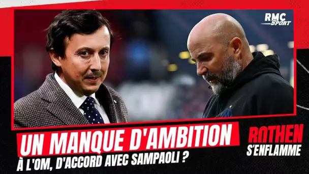 L'OM manque-t-il d'ambition comme le dénonce Sampaoli ?