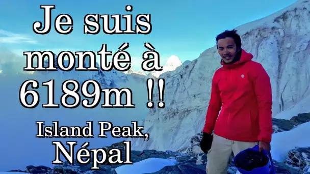 Je suis monté à 6189m !! Island Peak, Népal