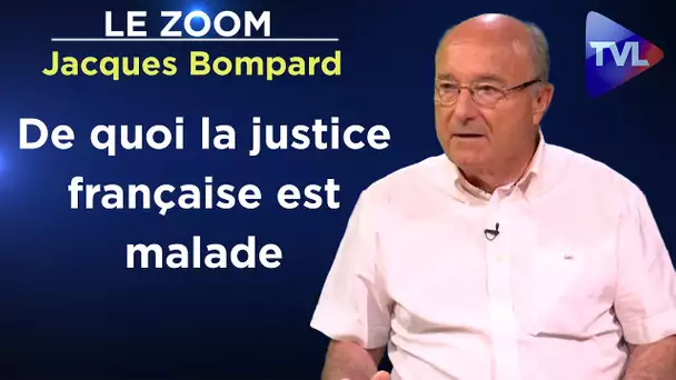 Je fais le procès de la justice française ! - Le Zoom - Jacques Bompard - TVL