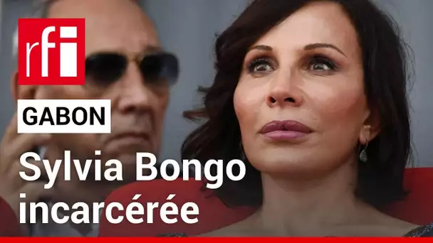 Gabon : l'ex-première dame Sylvia Bongo incarcérée • RFI