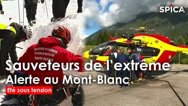 Sauveteurs de l'extrême : alerte rouge au Mont Blanc