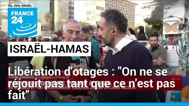 Libération d'otages du Hamas : "On ne se réjouit pas tant que ce n'est pas fait" • FRANCE 24