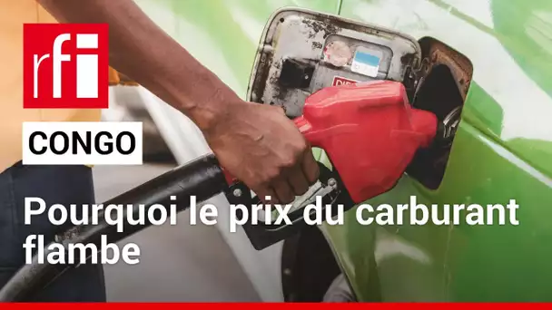 Congo : pourquoi le prix du carburant flambe • RFI