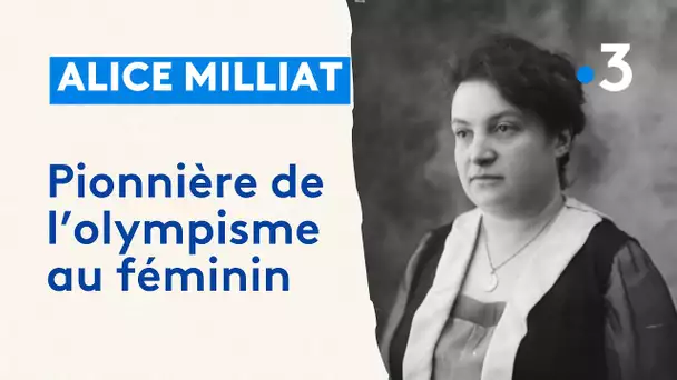 Alice Milliat, pionnière de l'olympisme au féminin