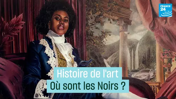 Histoire de l’art : où sont les Noirs ? • FRANCE 24