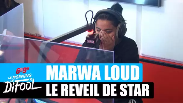 Marwa Loud - Le réveil de star #MorningDeDifool