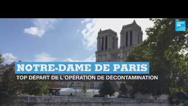 Pollution au plomb de Notre-Dame de Paris : top départ de l'opération de décontamination