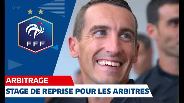 Les arbitres ont effectué leur stage de reprise I FFF 2019