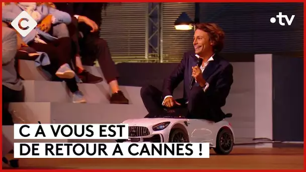 Alors les cannois contents que C à Vous soit de retour au Festival de Cannes ? - L’ABC - 14/05/2024