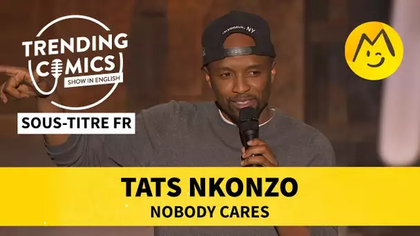 Tats Nkonzo - Nobody cares