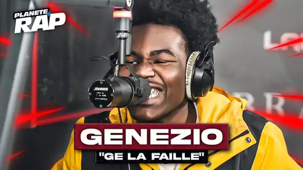 [EXCLU] Genezio - Gé La Faille #PlanèteRap