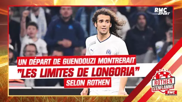 OM : Un départ de Guendouzi "montrerait les limites de Longoria" selon Rothen