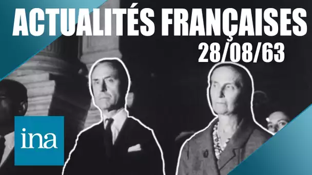 Les Actualités Françaises du 28 août 1963 : Anniversaire de la Libération | Archive INA
