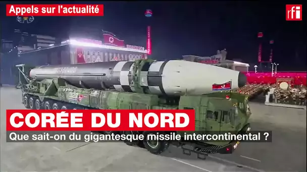 Corée du Nord : que sait-on du gigantesque missile intercontinental ?